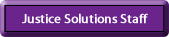 Justice Solutions Staff